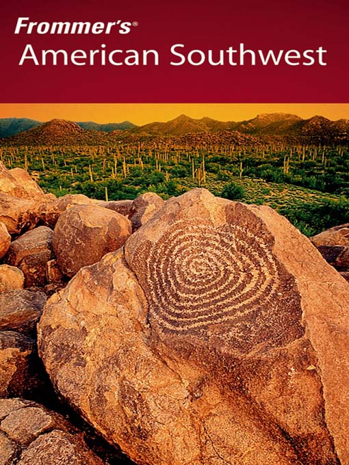 Title details for Frommer's American Southwest by Lesley S. King - Available